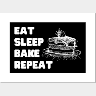 Eat-Sleep-Bake-Repeat Posters and Art